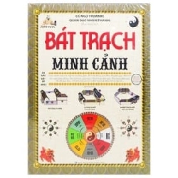 Bát Trạch Minh Cảnh (Bìa Cứng) - Cố Ngộ Tự, Quan Đạo Nhân ASB.PO Oreka Blogmeo 230225