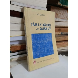 Tâm lý xã hội với quản lý - Vũ Dũng