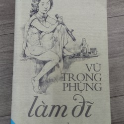 Làm đĩ (tiểu thuyết)

tiểu thuyết của Vũ Trọng Phụng

 189469