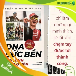 (TẶNG BOOKMARK) DNA Sức Bền Do Mình Tạo Nên - TRẦN ĐÌNH MINH ANH - SỨC KHỎE - THỂ THAO
