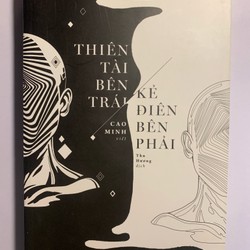 Thiên tài bên trái - Kẻ điên bên phải