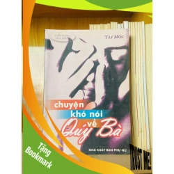 (TẶNG BOOKMARK) Chuyện khó nói về Quý Bà / Tây Mộc VĂN HỌC - RBK3012