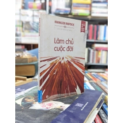 Làm chủ cuộc đời - Khangser Rinpoche