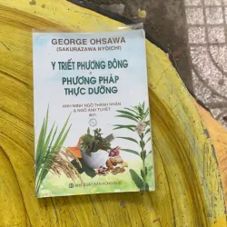 COMBO Y TRIẾT PHƯƠNG ĐÔNG & PHƯƠNG PHÁP THỰC DƯỠNG OHSAWA 935158