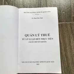 QUẢN LÝ THUẾ TỪ LÝ LUẬN ĐẾN THỰC TIỄN *** GIÁO TRÌNH KTQD 579670