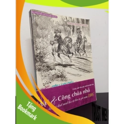 (TẶNG BOOKMARK) Tiểu Lãnh Chúa Fauntleroy (2013) - Frances Hodgson Burnett Mới 90% RBK.ASB2203