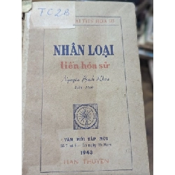 Nhân loại tiến hoá sử - Nguyễn Bách Khoa ( in năm 1943 )