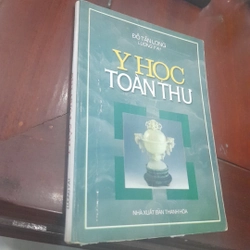 Đỗ Tấn Long - Y HỌC TOÀN THƯ