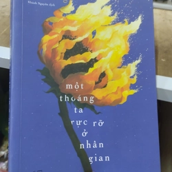 Một thoáng ta rực rỡ ở nhân gian. 61