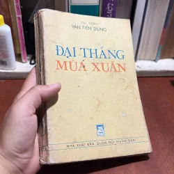 II Sách Lịch Sử: Đại Thắng Mùa Xuân - Đại Tướng Văn Tiến Dũng - 1977 1004988