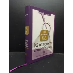 [Sách Cũ SCGR] Từ nghiên cứu đến công bố - Kỹ năng mềm cho nhà khoa học Nguyễn Văn Tuấn (bìa cứng) 2018 mới 70% ố vàng HCM2503 sách khoa học