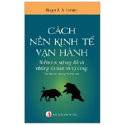 Cách Nền Kinh Tế Vận Hành - How The Economy Works (Tái Bản 2020) - Roger E. A. Farmer