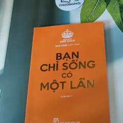 Bạn chỉ sống có một lần - nhà sách Nhã Nam 607738