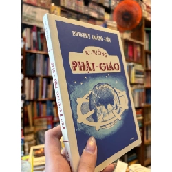 Tư - Tưởng Phật - Giáo - Bhikkhu Quảng - Liên