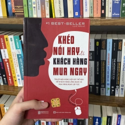 Sách “ khéo nói hay để khách hàng mua ngay”-Lục Băng