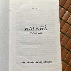 HAI NHÀ, TIỂU THUYẾT LÊ LỰU, BẢN BÌA CỨNG (XB 2006) 518857