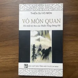 Vô Môn Quan - Đệ nhất kỳ thư của Thiền Tông Đông Độ