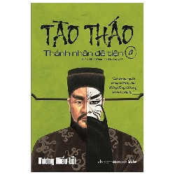 Tào Tháo - Thánh Nhân Đê Tiện - Tập 4 (2021) - Vương Hiểu Lỗi