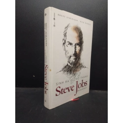 Sinh ra để trở thành Steve Jobs Brent Schlender - Rick Tetzeli (bìa cứng) 2017 Mới 80% bẩn tróc gáy nhẹ HCM.ASB0309