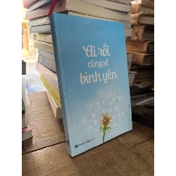 Ai rồi cũng sẽ bình yên - Fan Việt 226293