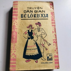 TRUYỆN DÂN GIAN BÊ LÔ RU XIA