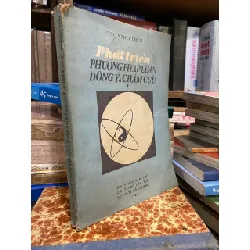 Phát triển phương pháp luận Đông y và Châm cứu - Trương Thìn 718561