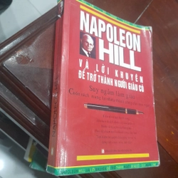 Napoleon Hill và lời khuyên để trở thành người giàu có