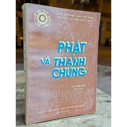 PHẬT GIÁO VÀ THÁNH CHÚNG - THÍCH MINH TUỆ BIÊN SOẠN 172878