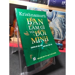 Bạn làm gì với đời mình 2007 mới 80% bẩn nhẹ Krishnamurti HPB1110 KỸ NĂNG