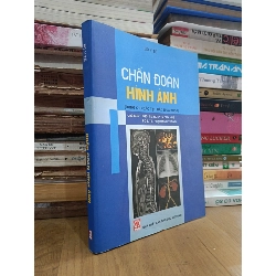 Chẩn đoán hình ảnh (dùng cho đào tạo bác sĩ đa khoa) - Bộ Y tế 1004303