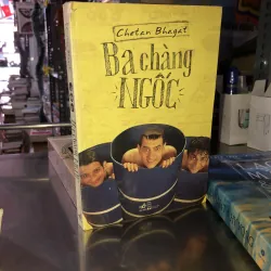 Ba chàng ngốc - Chetan Bhagat