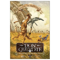 Don Quixote - Nhà Quý Tộc Tài Ba Xứ Mancha - Tập 2 - Miguel De Cervantes 292817