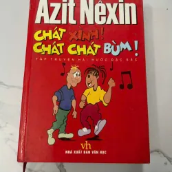 CHẮT XỊU CHẮT CHẮT BÙM! - Azit Nexin (Aziz Nesin)