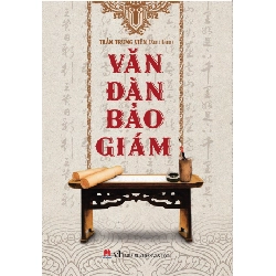 Văn Đàn Bảo Giám (HH) Mới 100% HCM.PO Độc quyền - Văn học, tiểu thuyết 345396