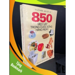(TẶNG BOOKMARK) 850 mẹo vặt trong cuộc sống hàng ngày mới 80% bẩn bìa, ố nhẹ 2002 Tạ Lệ Phần - Đời Cát Lợi RBK3004 KỸ NĂNG