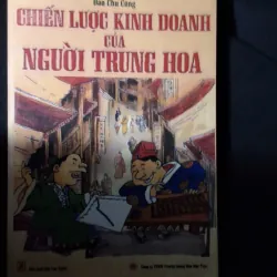 chiến lược kinh doanh của người trung hoa