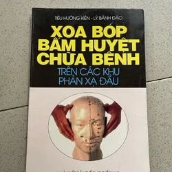 Xoa bóp bấm huyệt chữa bệnh trên các khu phản xạ đầu
