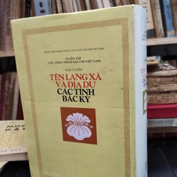 Tên làng xã và địa dư các tỉnh Bắc kỳ 298803