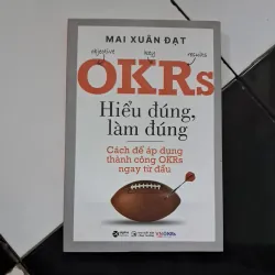 OKRs hiểu đúng, làm đúng