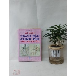 Bí Mật Hoàng Hậu Cung Phi Trung Quốc -  Bùi Hữu Hồng