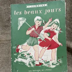 Truyện tranh tiếng Pháp Les Beaux Jours - Premier livre de lecture courante -1950s