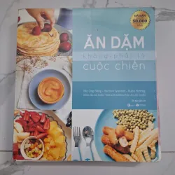 Ăn dặm không phải là cuộc chiến - Mẹ Ong Bông, Hachun Lyonnet, Bubu Hương