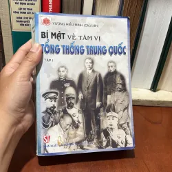 II Lịch Sử Trung Quốc: Bí Mật Về Tám Vị Tổng Thống Trung Quốc (Tập 1) - Vương Hiệu Minh 782341