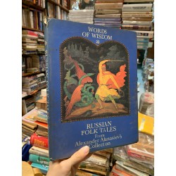 RUSSIAN FOLK TALES From Alexander Afanasiev's Collection