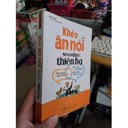 Khéo ăn nói sẽ có được thiên hạ - Trác Nhã KỸ NĂNG HCM0910 Rebooks.vn