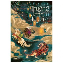 Trường An Ly Ca - Tập 1: Máu Đỏ Hoa Đào - Úc Phức 194576