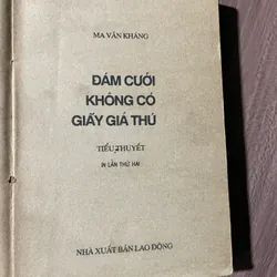 Đám cưới không giấy giả thú - Ma văn Kháng bản in lần thứ nhất 602696