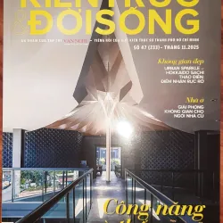 Tạp chí Kiến trúc và Đời sống, số 47 (233), tháng 11.2025 701895