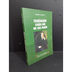 Tchekhov cuộc đời và tác phẩm mới 90% bẩn bìa, ố nhẹ 2009 HCM2811 Sophie Laffitte LỊCH SỬ - CHÍNH TRỊ - TRIẾT HỌC Oreka-Blogmeo