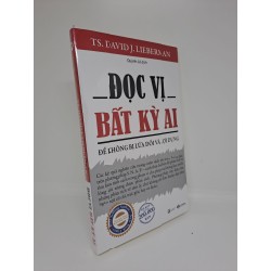 Đọc vị bất kỳ ai để không bị lừa dối và lợi dụng - TS.DAVID J.LIEBERMAN new 100% HCM1006